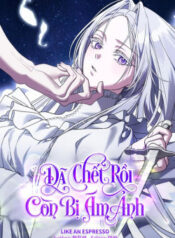 da-chet-roi-con-bi-am-anh-1