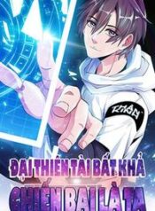 dai-thien-tai-bat-kha-chien-bai-chinh-la-ta-4
