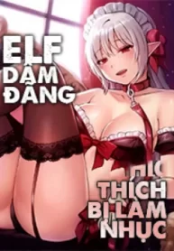elf-dam-dang-thich-bi-lam-nhuc-1-2-2